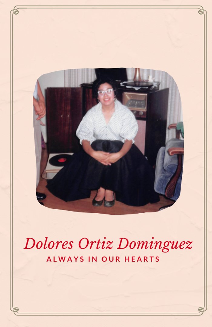 Photo of Dolores Ortiz Dominguez, captioned Always In Our Hearts