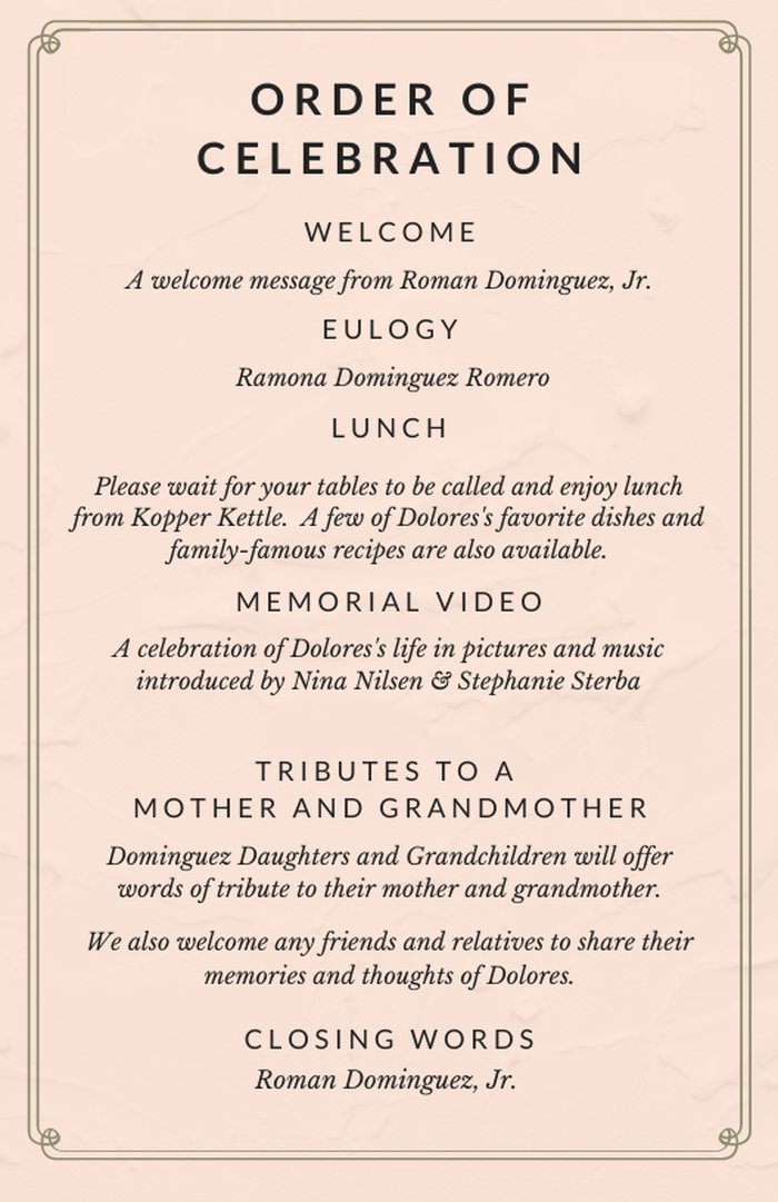 Order of Celebration: Welcome, Eulogy, Lunch, Memorial Video, Tributes, Closing Words